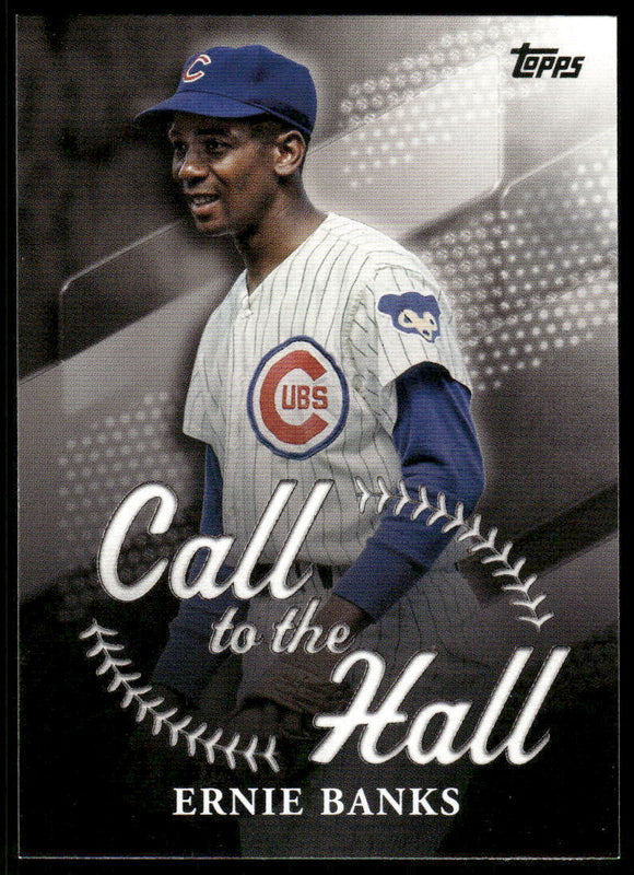 2025 Topps Call to the Hall #CTH10 Ernie Banks