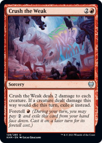 Crush the Weak - Kaldheim - English - NM - MTG