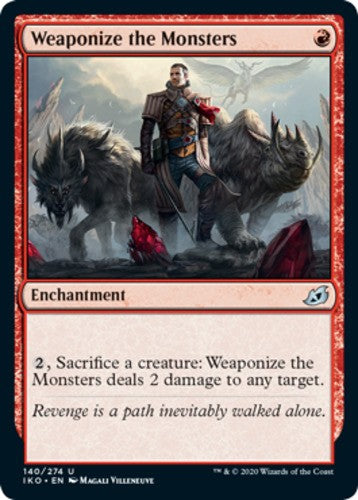 Weaponize the Monsters - Ikoria: Lair of Behemoths - English - NM - MTG