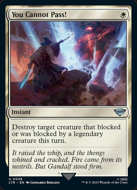 You Cannot Pass! - Lord of the Rings - English - NM - MTG