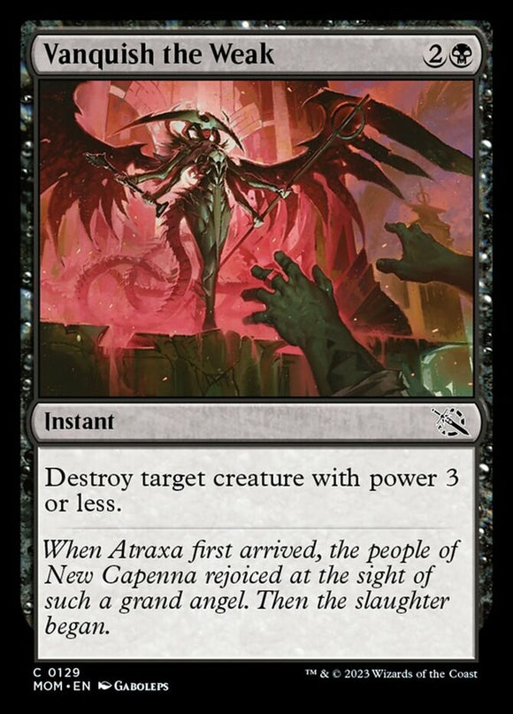 Vanquish the Weak - March of the Machines - English - NM - MTG