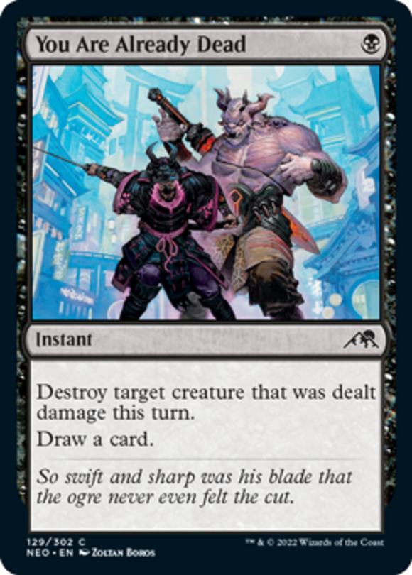 You Are Already Dead - Kamigawa: Neon Dynasty - English - NM - MTG