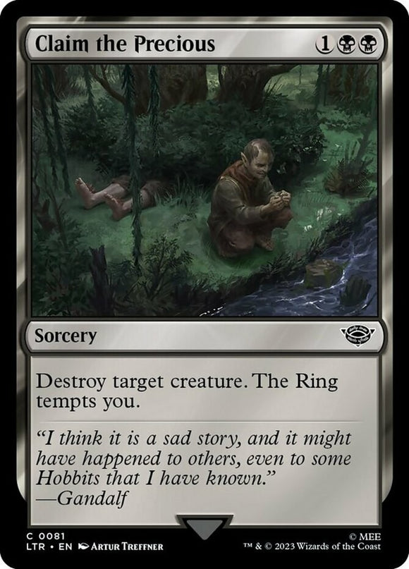 Claim the Precious - Lord of the Rings - English - NM - MTG