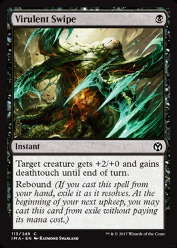 Virulent Swipe - Iconic Masters - English - NM - MTG