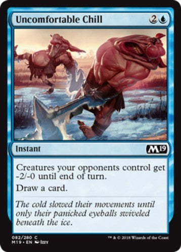 Uncomfortable Chill - Core Set 2019 (M19) - English - NM - MTG