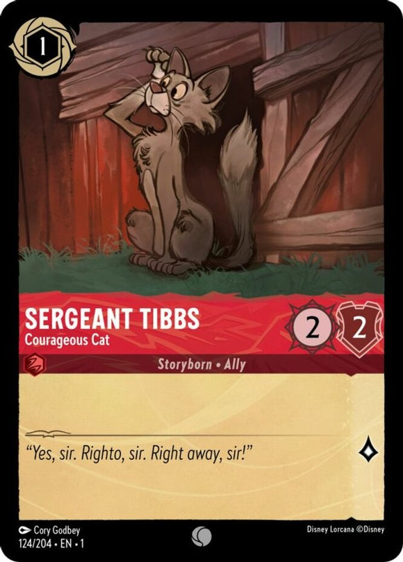 Sergeant Tibbs - Courageous Cat - 124/204 - Common - The First Chapter NM